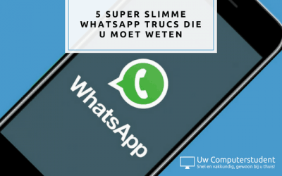 5 super slimme WhatsApp trucs die u moet weten