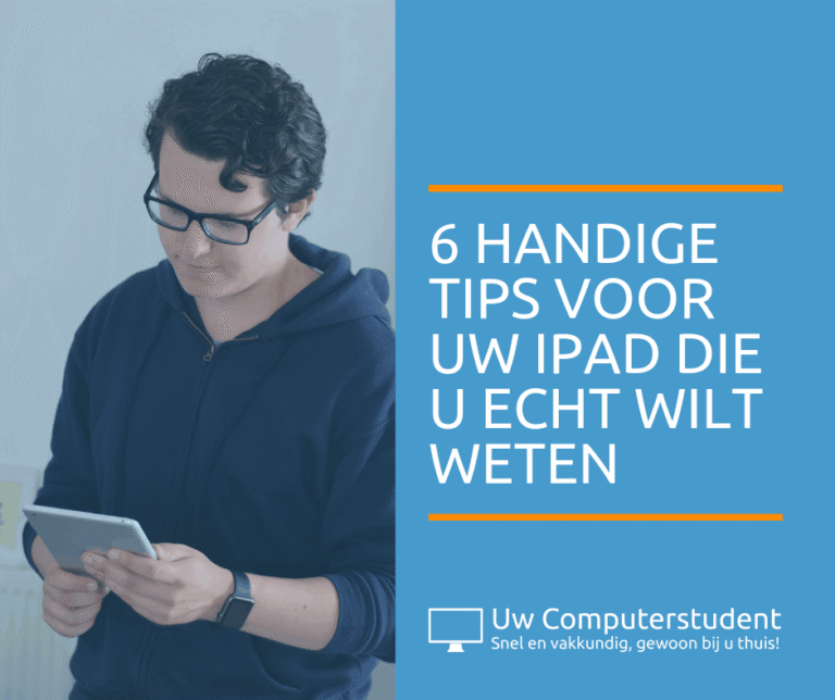 6 handige tips voor uw iPad die u écht wilt weten