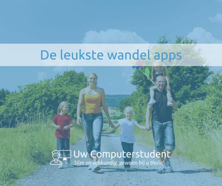 De leukste wandel apps