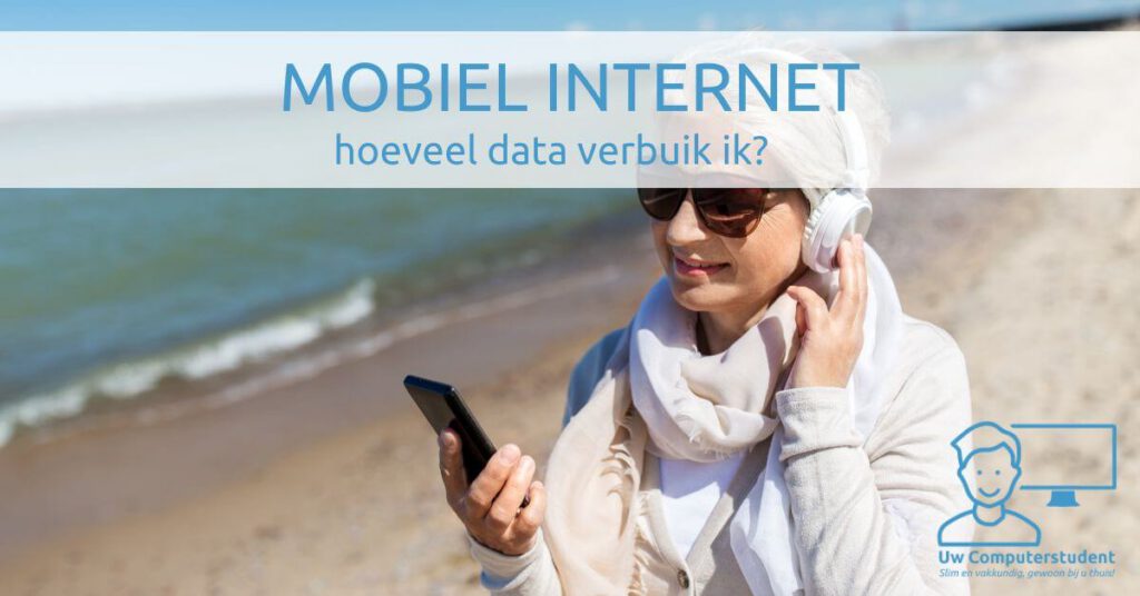 Mobiel internet, hoeveel data verbruik ik? 14 Mobiel internet, hoeveel data verbruik ik?
