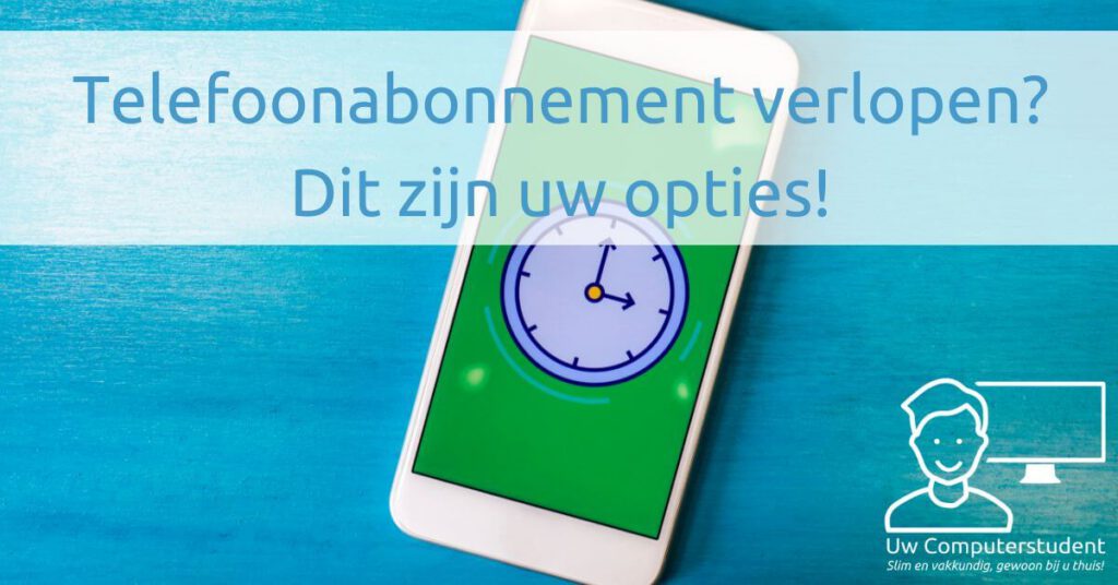 Telefoonabonnement verlopen? Dit zijn uw opties! 15 Telefoonabonnement verlopen? Dit zijn uw opties!